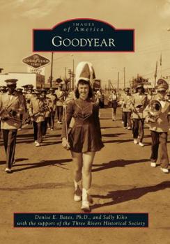 Goodyear - Book  of the Images of America: Arizona