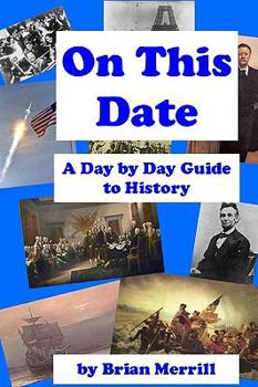 Paperback On This Date: A Day By Day Guide To History Book