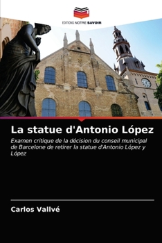 Paperback La statue d'Antonio López [French] Book