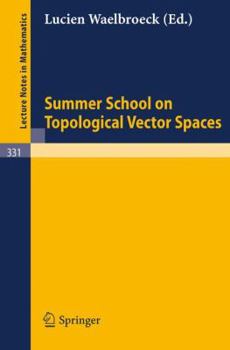 Paperback Summer School on Topological Vector Spaces Book