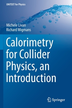 Paperback Calorimetry for Collider Physics, an Introduction Book