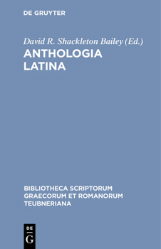 Hardcover Anthologia Latina: Pars I: Carmina in Codicibus Scripta. Fasc.1.Libri Salmasiani Aliorumque Carmina [Latin] Book