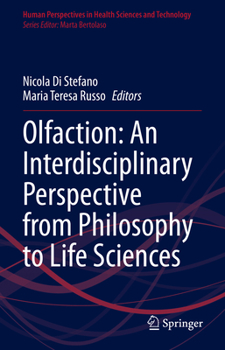 Hardcover Olfaction: An Interdisciplinary Perspective from Philosophy to Life Sciences Book