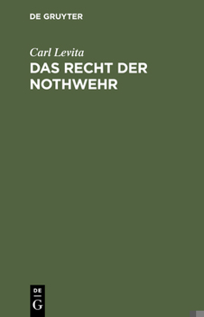 Hardcover Das Recht der Nothwehr [German] Book
