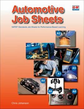 Paperback Automotive Job Sheets: Natef Standards Job Sheets for Performance-Based Learning Book