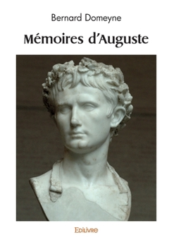 Paperback Mémoires d'Auguste [French] Book