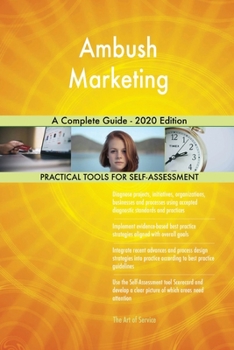 Paperback Ambush Marketing A Complete Guide - 2020 Edition Book