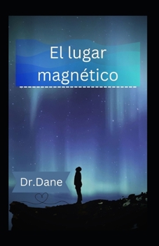 Paperback El lugar magnético [Spanish] Book