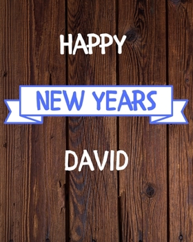 Paperback Happy New Years David's: 2020 New Year Planner Goal Journal Gift for David / Notebook / Diary / Unique Greeting Card Alternative Book
