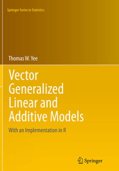 Paperback Vector Generalized Linear and Additive Models: With an Implementation in R Book