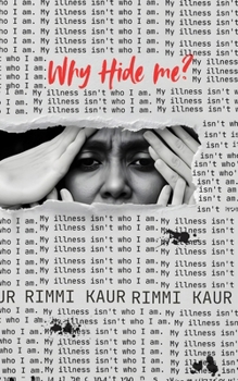 Paperback Why hide me? Book