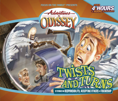 Twists and Turns - Book #23 of the Adventures in Odyssey