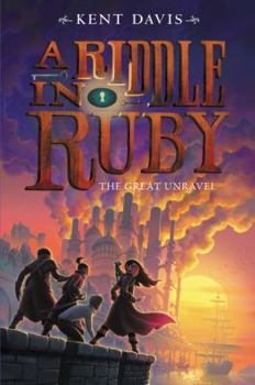 The Great Unravel - Book #3 of the A Riddle in Ruby 