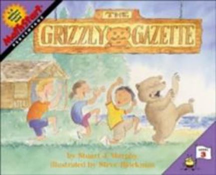 The Grizzly Gazette (MathStart 3) - Book #14 of the MathStart: Level 3