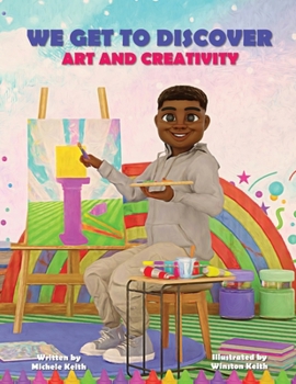 Paperback We Get to Discover Art and Creativity Book