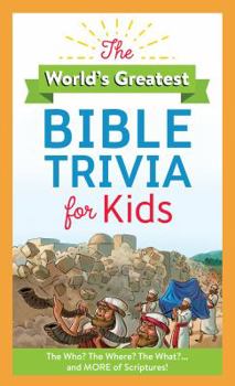Paperback World's Greatest Bible Trivia for Kids Book