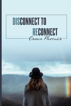 Paperback Disconnect to Reconnect Book