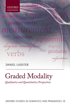 Hardcover Graded Modality: Qualitative and Quantitative Perspectives Book