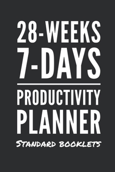 Paperback 28-Weeks 7-Days Productivity Planner - Standard Booklets: Guided Productivity Planner - Best for Results & Growth - Softcover 6x9" - Includes Tips, Qu Book