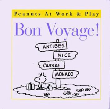 Hardcover Bon Voyage! (Peanuts) Book