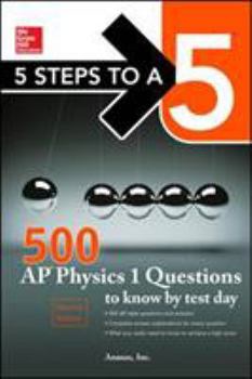 Paperback 500 AP Physics 1 Questions to Know by Test Day Book