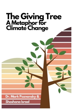 Paperback The Giving Tree... A Metaphor for Climate Change Book