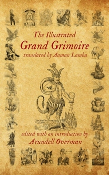 Paperback The Illustrated Grand Grimoire Book