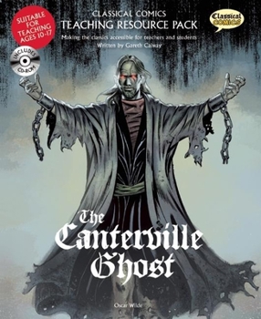Spiral-bound Classical Comics Teaching Resource Pack: The Canterville Ghost [With CDROM] Book
