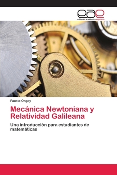 Paperback Mecánica Newtoniana y Relatividad Galileana [Spanish] Book