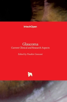 Hardcover Glaucoma: Current Clinical and Research Aspects Book