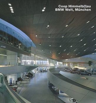 Hardcover COOP Himmelb(l)Au, Bmw-Welt, Munchen: Opus 66 [German] Book