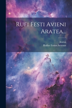 Paperback Rufi Festi Avieni Aratea... [Latin] Book