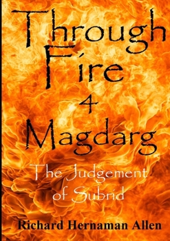 Paperback Through Fire 4 MAGDARG: The Judgement of Subrid Book