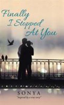 Hardcover Finally I Stopped At You Book