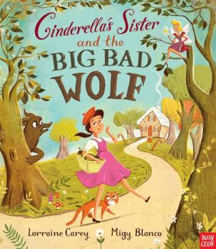 Paperback Cinderella's Sister and the Big Bad Wolf Book