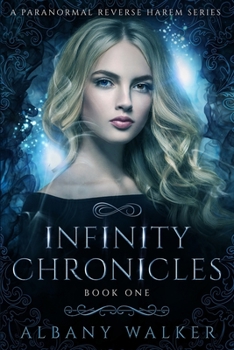 Infinity Chronicles: Book One