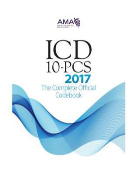 Paperback ICD-10-PCS 2017: The Complete Official Codebook Book