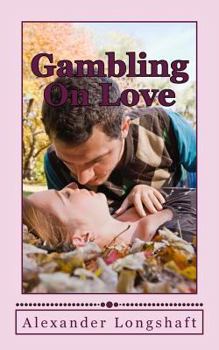 Paperback Gambling On Love Book