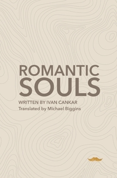 Paperback Romantic Souls: A Dramatic Portrait in Three Acts Book