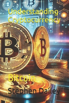 Paperback Understanding Cryptocurrency: Bitcoin Book