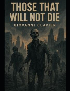 Paperback Those That Will Not Die Book
