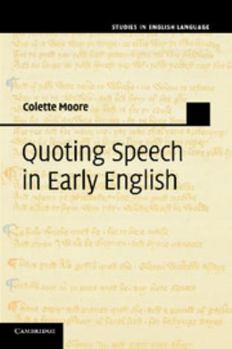 Paperback Quoting Speech in Early English Book