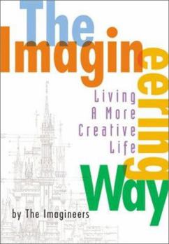 Hardcover The Imagineering Way Book