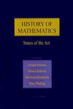 Hardcover History of Mathematics: States of the Art Book