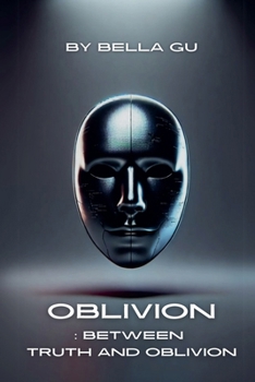 Paperback Oblivion: Between Truth and Oblivion Book