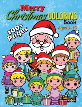 Paperback Merry Christmas Coloring Book: Gift for Children To Boost Imagination, Creativity, and Help Relaxation: 100 Plus Big and Fun designs, Simple & Easy C Book