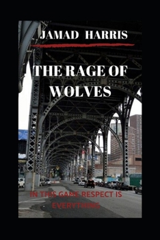 Paperback The Rage of Wolves: The Rage Book