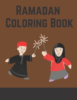 Paperback Ramadan Coloring Book: Religious And Spirituality Gift Idea For Kids Plus Adults Book