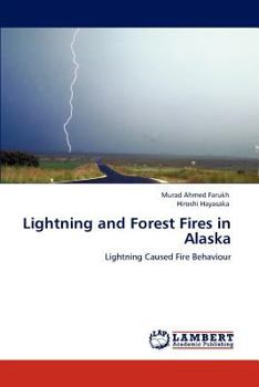 Paperback Lightning and Forest Fires in Alaska Book