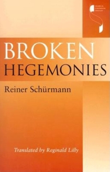 Broken Hegemonies - Book  of the Studies in Continental Thought